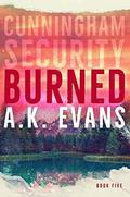 Burned by A.K. Evans