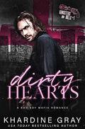 Dirty Hearts: A Bad Boy Mafia Romance by Khardine Gray