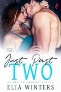 Just Past Two (Comes in Threes #2) by Elia Winters