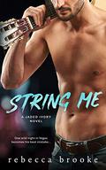 String Me (Jaded Ivory #4) by Rebecca Brooke
