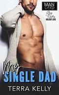 My Single Dad (Man Card #3) by Terra Kelly