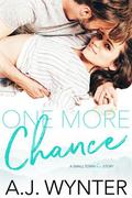 One More Chance by A.J. Wynter