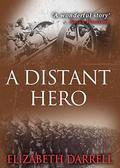 A Distant Hero (Knightshill Saga #2) by Elizabeth Darrell