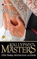 Wedding Dreams (Rescue Me Saga Extras #2) by Kallypso Masters