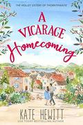 A Vicarage Homecoming by Kate Hewitt