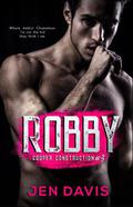 Robby (Cooper Construction #3) by Jen Davis
