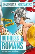 Ruthless Romans (Horrible Histories #1) by Terry Deary