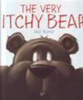 The Very Itchy Bear (The Bear #2) by Nick Bland