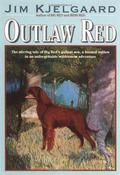 Outlaw Red (Big Red #3) by Jim Kjelgaard