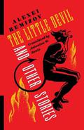 The Little Devil and Other Stories (Russian Library #1) by Aleksey Remizov