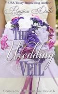 The Wedding Veil: Clean romance, marriage of convenience. (Colorado Billionaires #9) by Regina Duke