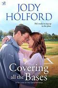 Covering All the Bases (For the Love of the Game #1) by Jody Holford