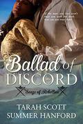 Ballad of Discord (Songs of Rebellion #1) by Tarah Scott