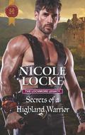 Secrets of a Highland Warrior (The Lochmore Legacy #4) by Nicole Locke
