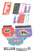 Fight Tub (The Bedlam Bible #4) by William Pauley III