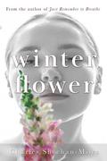 Winter Flower by Charles Sheehan-Miles