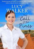 The Call of the Pines by Lucy Walker