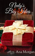 Neely's Big Idea by Ana Morgan