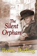 The Silent Orphan by Rosie Darling