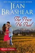 The Price He Paid (Second Chances #3) by Jean Brashear