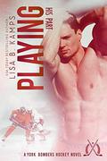 Playing His Part: A York Bombers Hockey Romance (The York Bombers #7) by Lisa B. Kamps