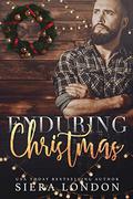 Enduring Christmas (Men of Endurance #2.6) by Siera London