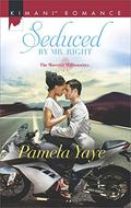 Seduced by Mr. Right (The Morretti Millionaires #4) by Pamela Yaye