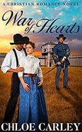 War of Hearts: A Christian Historical Romance Novel by Chloe Carley