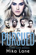 The Pursued by Mika Lane, Laurie West