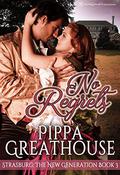 No Regrets by Pippa Greathouse