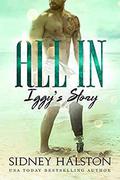 All In: Iggy's Story (A Worth the Fight and Panic Crossover Novel #1) by Sidney Halston