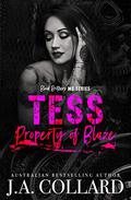 Tess, Property of Blaze by J.A. Collard