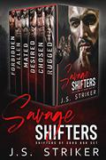 Savage Shifters: Shifters of SoHo Series Box Set by J.S. Striker