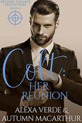 Colt, Billionaire Reunion (Billionaire Protectors #2) by Autumn Macarthur