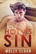 Hot as Sin (Billionaire Elements Series #1) by Molly Sloan