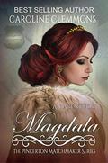 An Agent For Magdala (The Pinkerton Matchmaker #37) by Caroline Clemmons