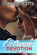 Extreme Devotion by Cami Checketts