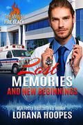 Lost Memories and New Beginnings by Lorana Hoopes