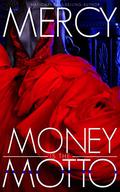 Money is the Motto by Mercy B