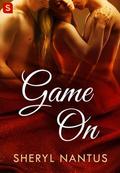 Game On by Sheryl Nantus