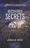 Recovered Secrets by Jessica R. Patch
