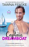 Captain Dreamboat by Tawna Fenske