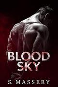 Blood Sky by S. Massery