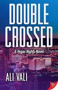 Double-Crossed by Ali Vali