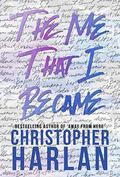 The Me That I Became by Christopher Harlan