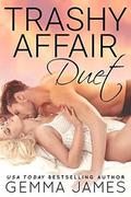 Trashy Affair Duet by Gemma James