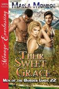 Their Sweet Grace (Men of the Border Lands #22) by Marla Monroe