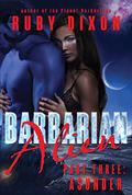 Barbarian Alien Part 3: Asunder by Ruby Dixon