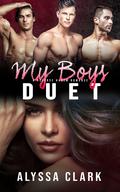 My Boys Duet by Alyssa Clark
