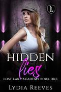 Hidden Lies (Lost Lake Academy #1) by Lydia Reeves